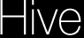 Hive